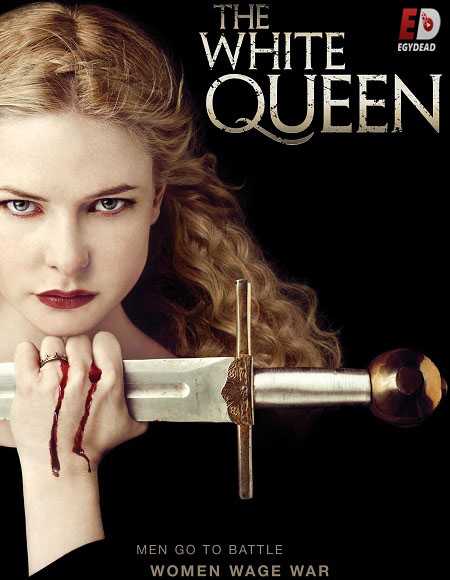 مسلسل The White Queen الحلقة 10 مترجمة