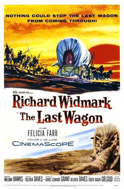 مشاهدة فيلم The Last Wagon 1956 مترجم