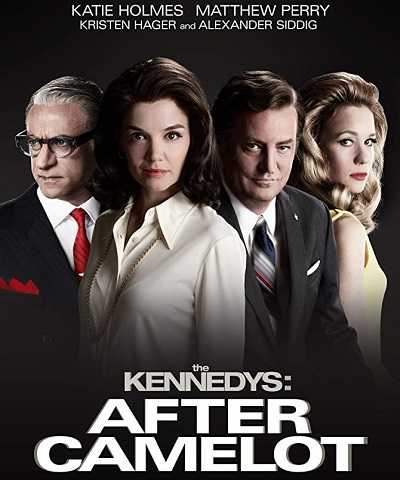 مسلسل The Kennedys After Camelot الحلقة 1