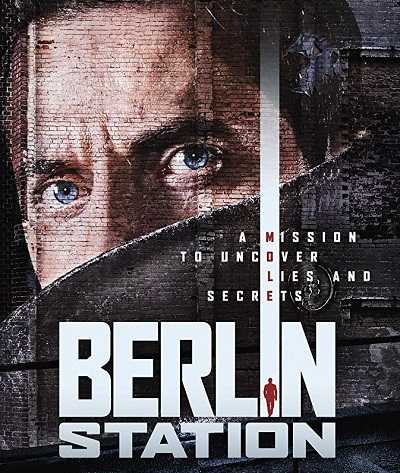 مسلسل Berlin Station الموسم الاول الحلقة 10