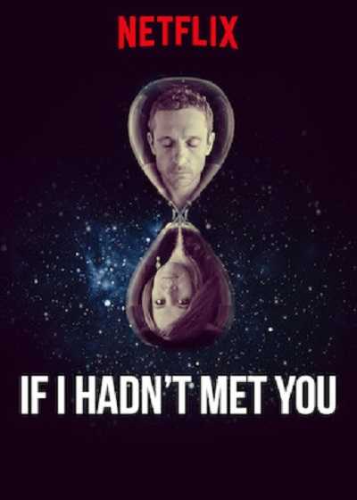 مشاهدة مسلسل If I Hadn’t Met You الموسم 1 الحلقة 7