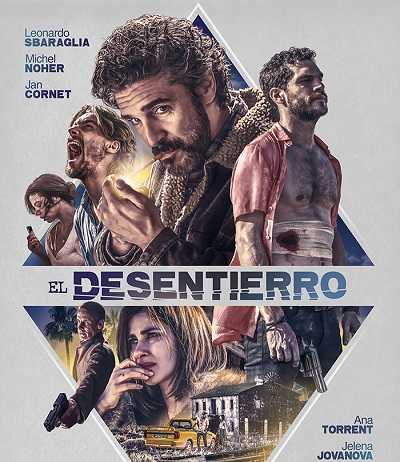 مشاهدة فيلم El desentierro 2018 مترجم
