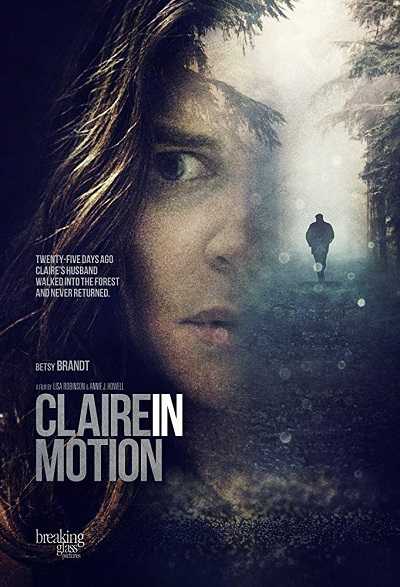 مشاهدة فيلم Claire in Motion 2016 مترجم