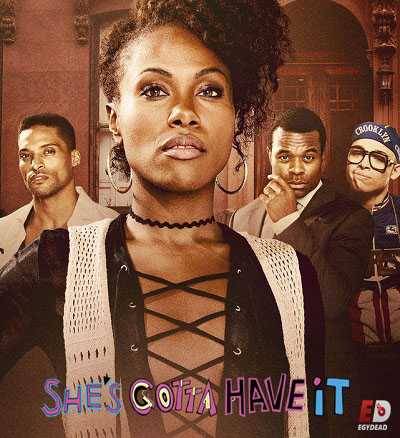 مسلسل She’s Gotta Have It الموسم الاول الحلقة 1 مترجمة