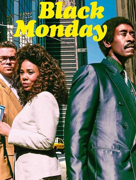 مسلسل Black Monday الموسم الاول الحلقة 8 مترجمة