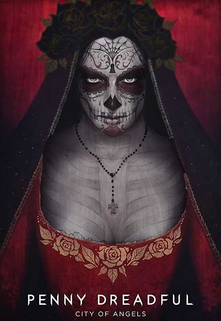 مسلسل Penny Dreadful City of Angels الموسم الاول الحلقة 7