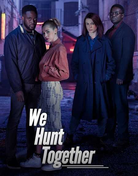 مسلسل We Hunt Together الموسم الاول الحلقة 1