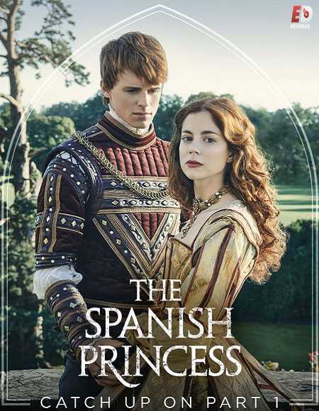 مسلسل The Spanish Princess الموسم الاول الحلقة 3