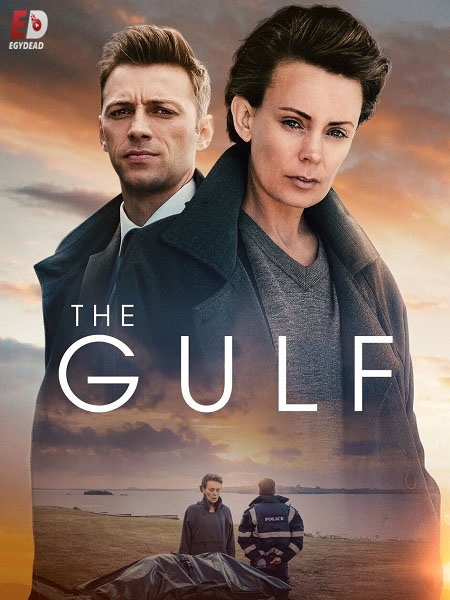 مسلسل The Gulf الموسم الاول كامل
