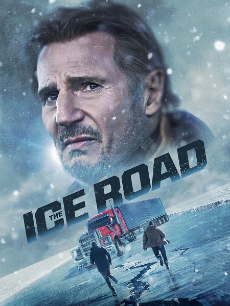 مشاهدة فيلم The Ice Road 2021 مترجم