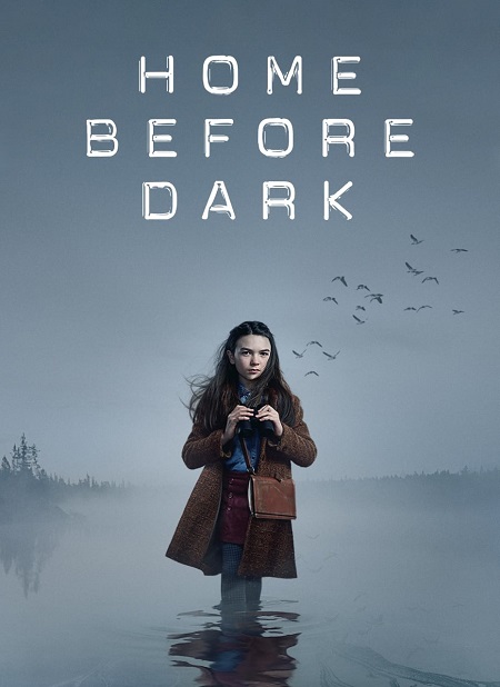 مسلسل Home Before Dark الموسم الثاني مترجم كامل