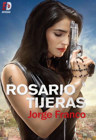 مسلسل Rosario Tijeras الموسم الاول الحلقة 37