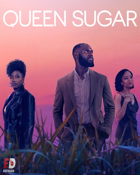 مسلسل Queen Sugar الموسم السادس الحلقة 10