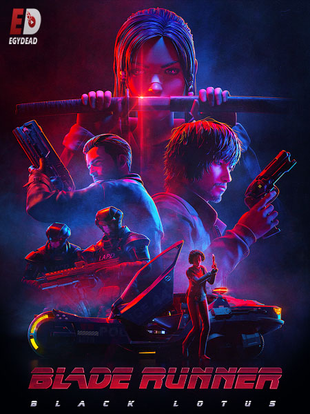 انمي Blade Runner Black Lotus 2021 مترجم كامل