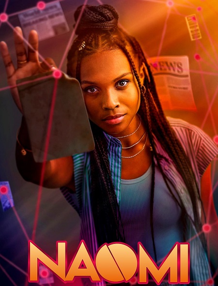 مسلسل Naomi الموسم الاول الحلقة 7 مترجمة