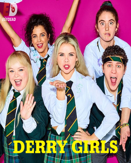 مسلسل Derry Girls الموسم الثالث الحلقة 7 مترجمة