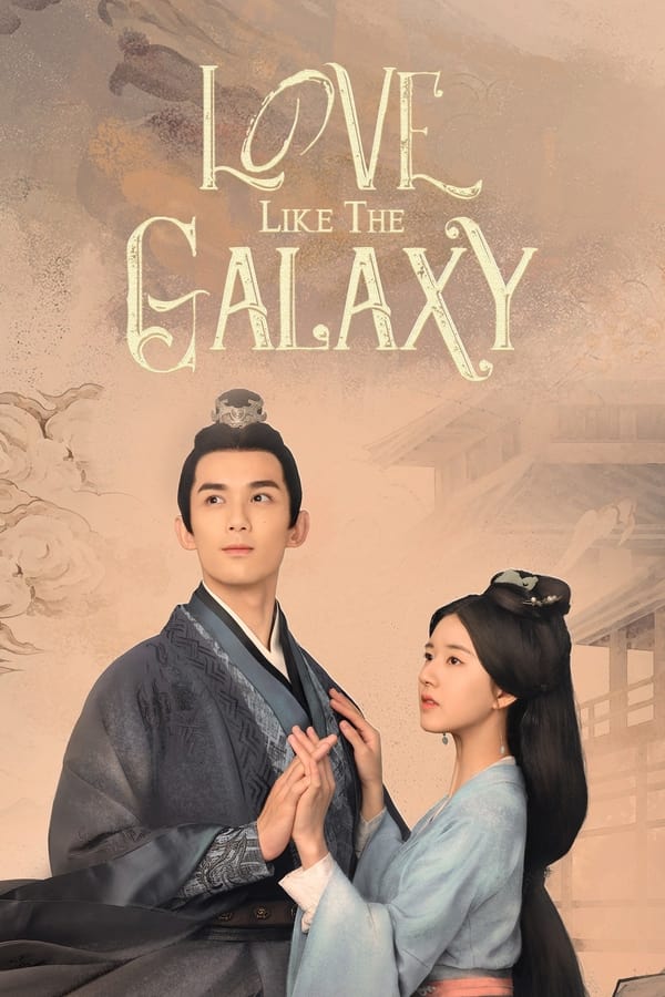 مسلسل Love Like the Galaxy الحلقة 22 مترجمة
