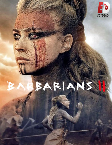 مسلسل Barbarians الموسم الثاني الحلقة 1 مترجمة