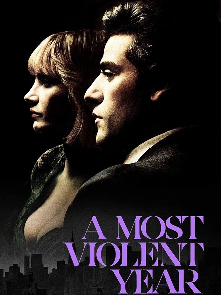 مشاهدة فيلم A Most Violent Year 2014 مترجم