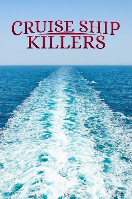 مسلسل Cruise Ship Killers الموسم الاول الحلقة 21 مترجمة