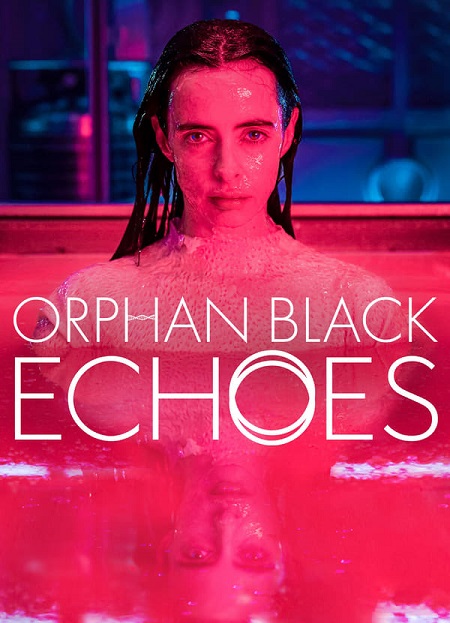 مسلسل Orphan Black Echoes الموسم الاول الحلقة 8 مترجمة