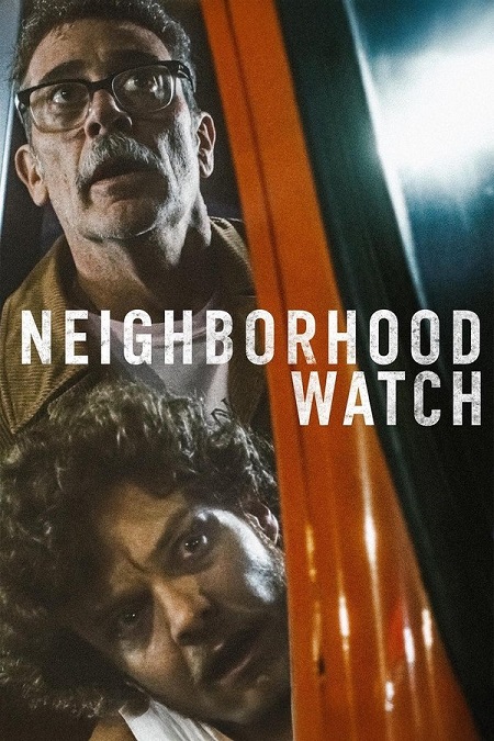 مشاهدة فيلم Neighborhood Watch 2025 مترجم
