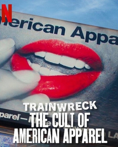 مشاهدة فيلم Trainwreck The Cult of American Apparel 2025 مترجم